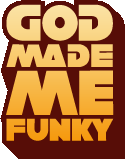 God Made Me Funky Logo